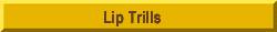 Lip Trills